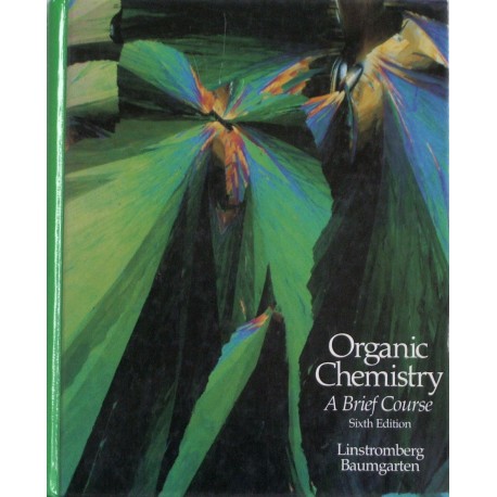 Organic Chemistry: A Brief Course