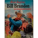 Bill Brandon bøgerne 2 - Bill Brandon og bankrøverne