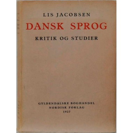 Dansk sprog - Kritik og studier