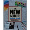 The New Guide to Graphic Design