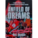 Anfield of Dreams - A Kopite's Odyssey From The Second Division To Sublime Istanbul