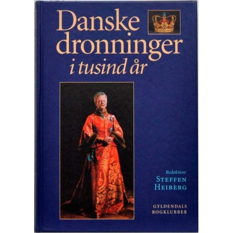 Danske dronninger i tusind år