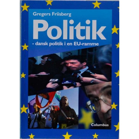 Politik – dansk politik i en EU-ramme