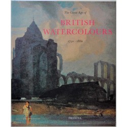 The Great Age of British Watercolours 1750 - 1880