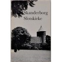 Skanderborg Slotskirke - slot og kirke. Kirke og sogn