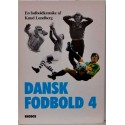 Dansk fodbold 4 - Verdensklasse. En fodboldkrønike