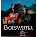 Botswana - et folk uden kultur er et folk uden sjæl