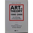 Art in Theory 1900-2000. An Anthology of Changing Ideas