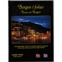 Bergen i fokus - Focus on Bergen - 370 pictures with text