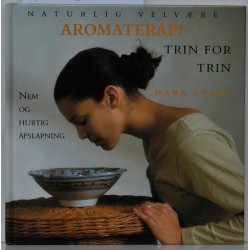Aromaterapi trin for trin