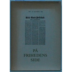 På frihedens side - et jubilæumsskrift i anledning af Vejle Amts Folkeblads 125 år 1865 – 20. Oktober - 1990