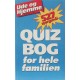 Quizbog for hele familien. Tillæg til Ude og Hjemme nr.13 1997.