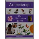 Aromaterapi. En illustreret guide