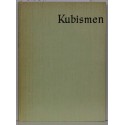 Kubismen - Kunstens ismer. Med 24 farveplancher