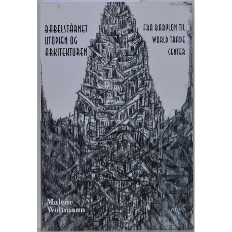 Babelstårnet Utopien og Arkitekturen