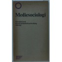 Mediesociologi - introduktion til massekommunikationsforskning