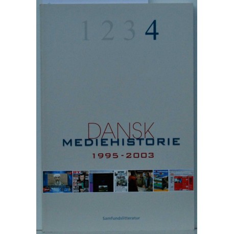Dansk mediehistorie 1995-2003