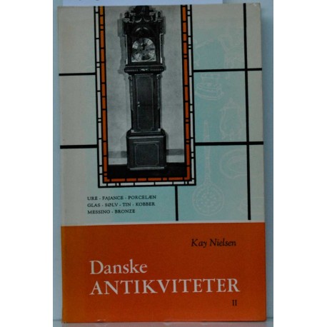 Danske antikviteter II