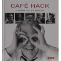 Café Hack – kom og se radio