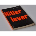 Hitler lever - fra international fascisme til Hagekorsets Internationale