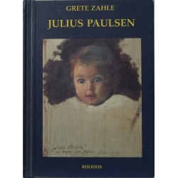Julius Paulsen 1860-1940. Et essay i Ord og Billeder