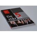 De 5 slår til - de danske Socialdemokrater i Europa-Parlamentet 2004 til 2006