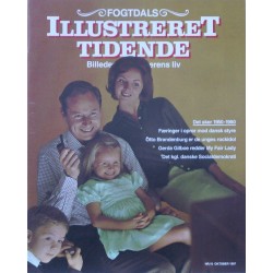 Fogtdals Illustreret Tidende – Billeder af danskerens liv. Nr. 10 oktober 1997. Det sker 1950-1960.