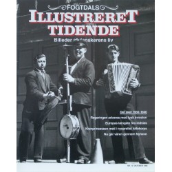 Fogtdals Illustreret Tidende – Billeder af danskerens liv. Nr. 10 oktober 1996. Det sker 1930-1940.