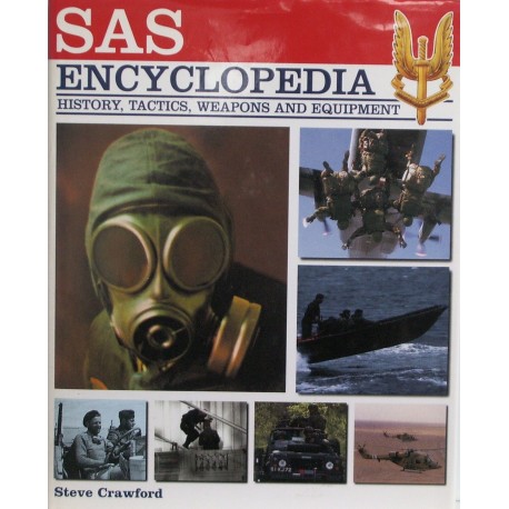 SAS Encyclopedia – History, tactics, weapons and equipment