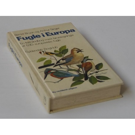 Fugle i Europa. En felthåndbog med farvetegninger af 530 europæiske fugle.