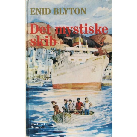 Det mystiske skib. Illustreret af Svend Otto S.