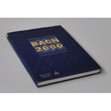 Bach 2000 – Twenty-Four Inventions on Johann Sebastian Bach