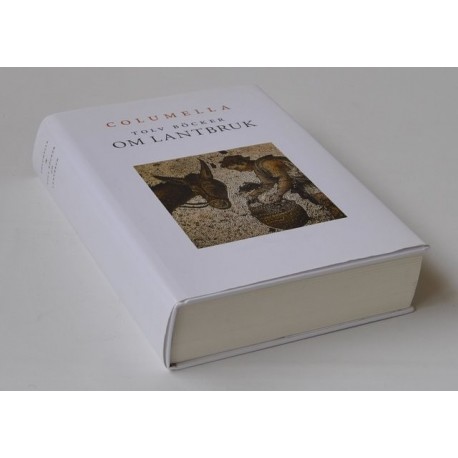 Columella - Tolv böcker om lantbruk