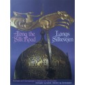 Along the Silk Road – Langs Silkevejen
