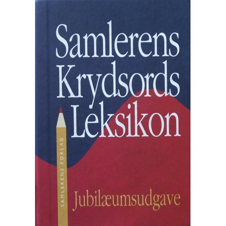 Samlerens Krydsords Leksikon. Jubilæumsudgave.