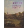 Århus dengang og nu – 2. samling
