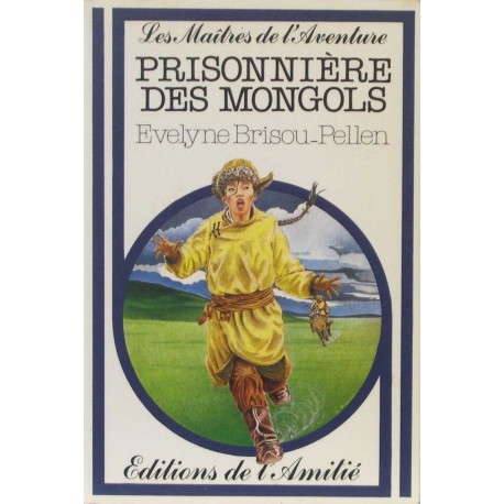 Prisonniére des Mongols – Illustrations de Bruno Pilorget