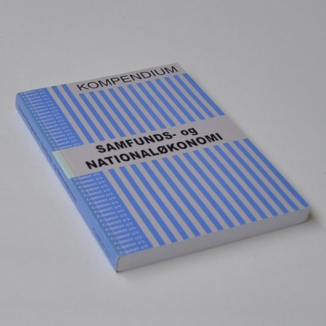 Complet Kompendium i Samfunds- og Nationaløkonomi