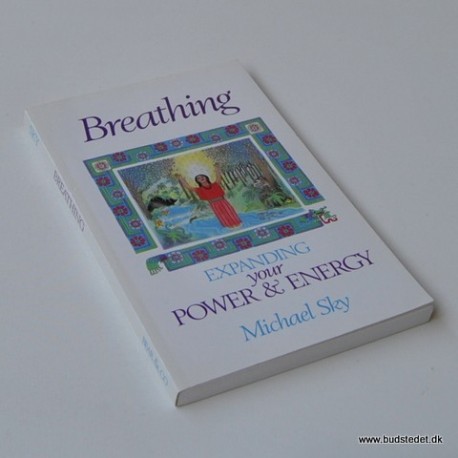 Breathing – Expanding your Power and Energy