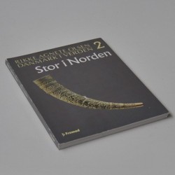 Danmark i verden – Bind 2. Stor in Norden – fra Gamleknud og til Estrids søn