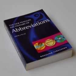 The New Penguin Dictionary of Abbrevations - from A to ZZ