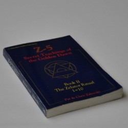 Z-5 Secret Teachings of the Golden Dawn - Book II. The Zelator Ritual