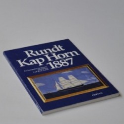 Rundt Kap Horn 1887 - en Sønderho-skippers beretning