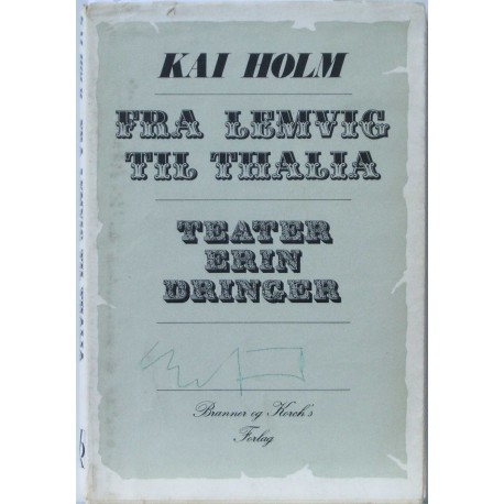 Fra Lemvig til Thalia – Teater erindringer