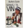 Bluffer’s Guide – Genvej til vin