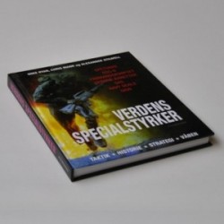 Verdens specialstyrker - taktik, historie, strategi, våben