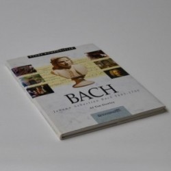 Bach - Johann Sebastian Bach 1685-1750