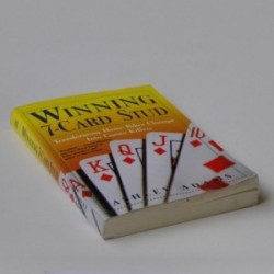 Winning 7-Card Stud - Transforming Home Poker Champs Into Casino Killers