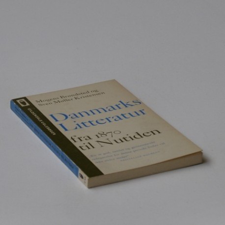 Danmarks litteratur - fra 1870 til nutiden