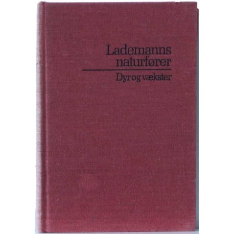 Lademanns naturfører – Dyr og vækster